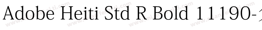 Adobe Heiti Std R Bold 11190字体转换